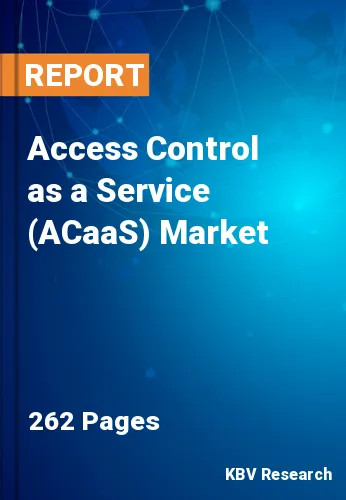 Access Control as a Service (ACaaS) Market to Explode to $3 Billion by 2029:  Is Your Business Ready?