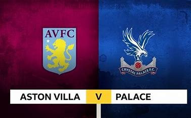 Aston Villa vs Crystal Palace: Can the Villans End Their Losing Streak Against the Eagles?