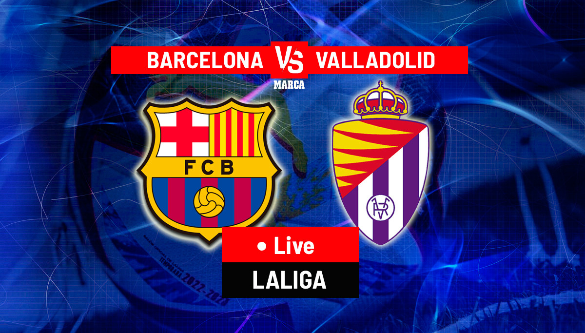 Barcelona vs Real Valladolid: Live Stream, TV Channels, Lineup & Prediction