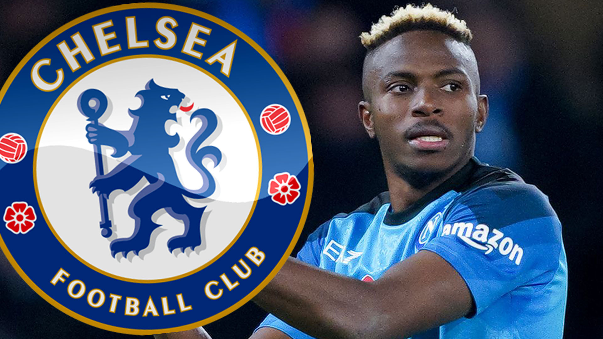 Chelsea Transfer Blow: Osimhen Set For Al-Ahli After Napoli Agree €80m Deal, But Blues Not Giving Up Just Yet