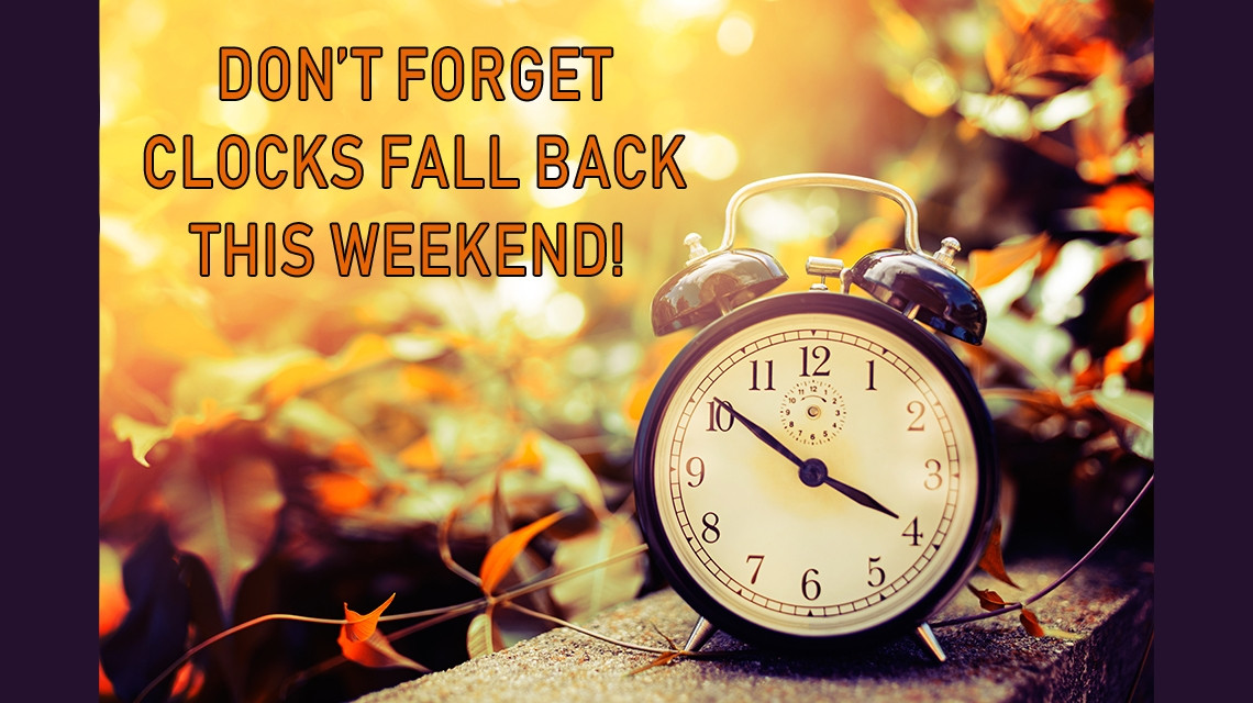 Clocks 'Fall Back' This Weekend Here's When Daylight Saving Time Ends