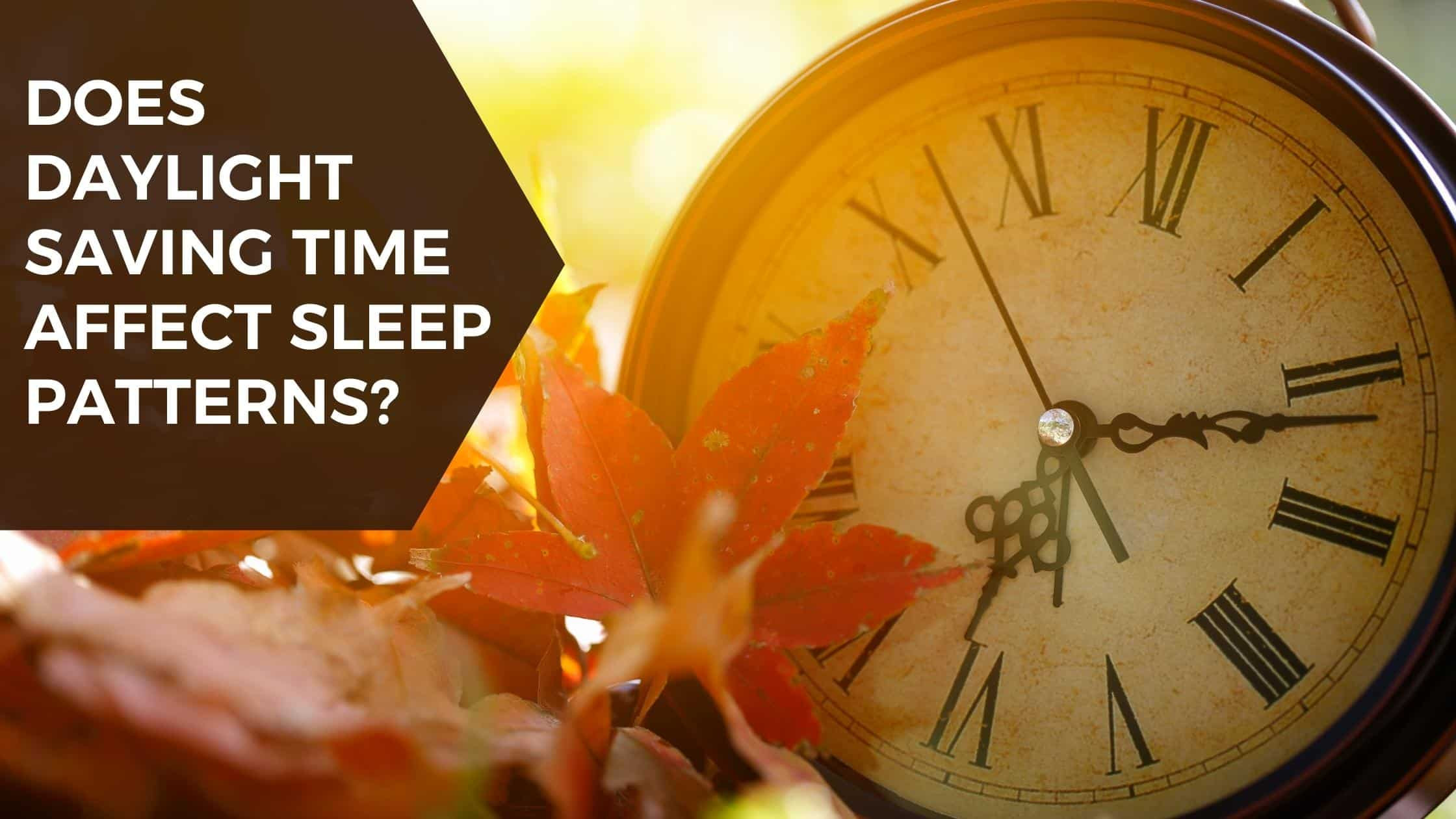 Clocks Go Back: How Does Daylight Savings Time Affect Baby Sleep?