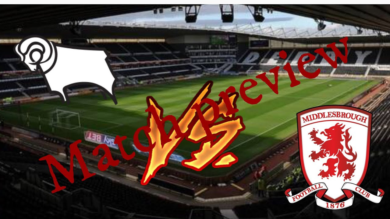 Derby County vs Middlesbrough: Preview, Team News, and Where to Watch