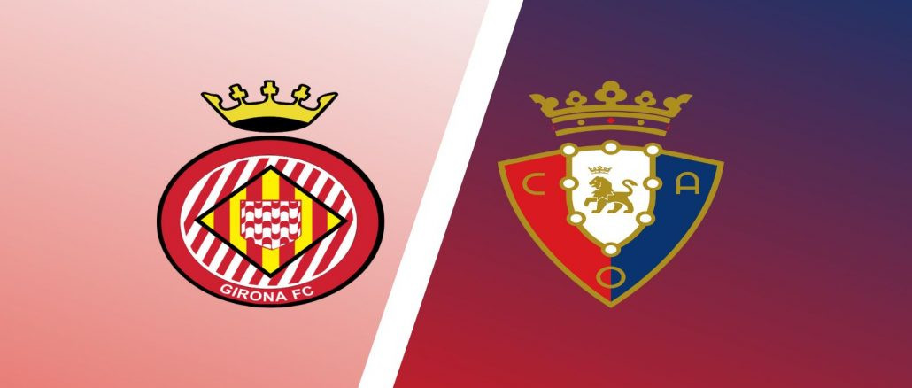 Girona vs Osasuna: La Liga Preview, Predictions, & Team News