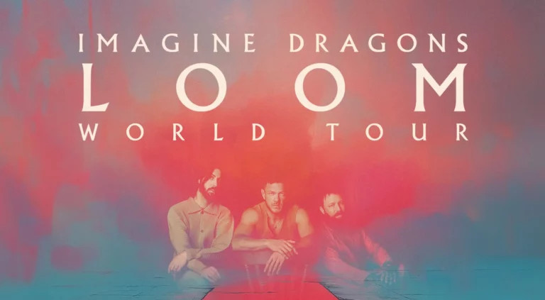 Imagine Dragons Announce European Leg of LOOM World Tour: Get Tickets Now!