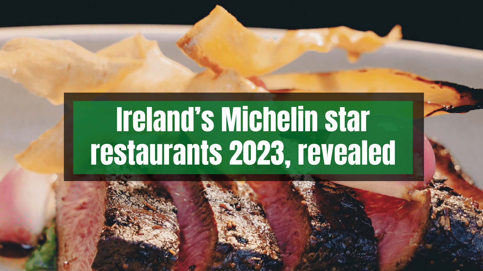 Michelin Star Awards 2025: Ireland's Culinary Triumphs and Surprises!