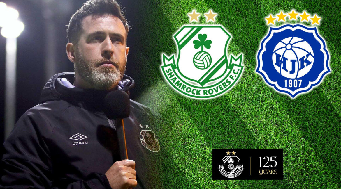 Shamrock Rovers vs HJK Helsinki: Match Preview, Ticket Collection, and Vienna Trip Details!