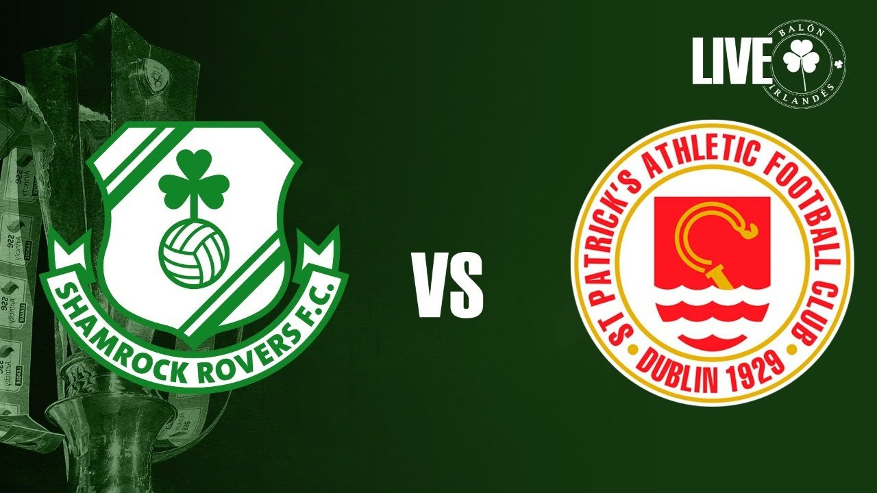 Shamrock Rovers vs St Patrick's Athletic: League of Ireland Title Showdown Tonight