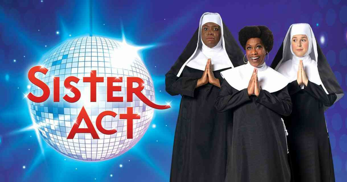 Sister Act: A Divine Musical Comedy That's Guaranteed to Make You Sing