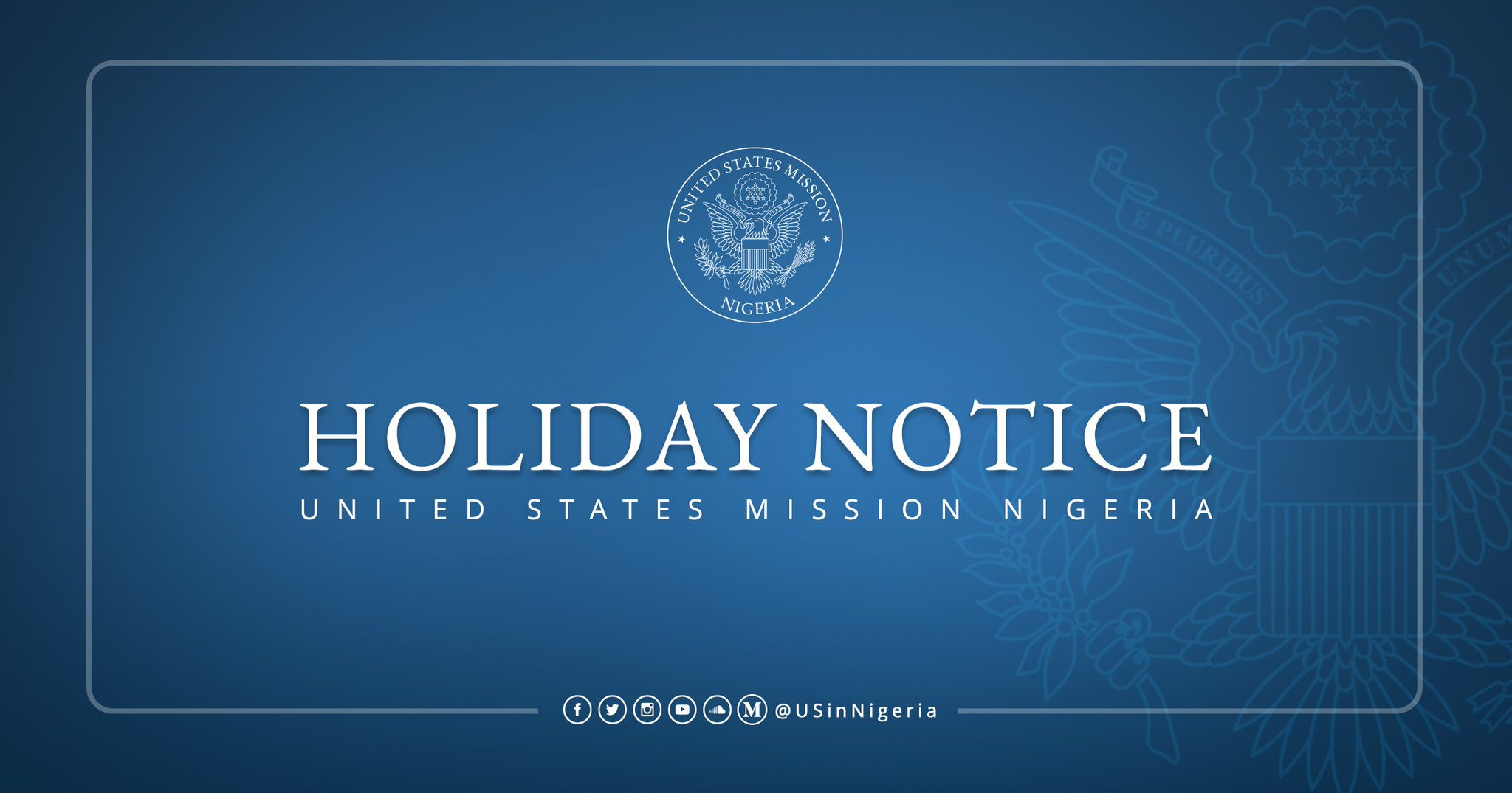 US Embassy in Nigeria to Close for Presidents' Day: What You Need to Know